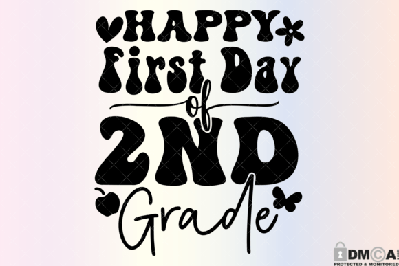 Happy First Day of 2nd Grade SVG PNG: A Guide to Choosing and Using Digital Files for Creative Projects
