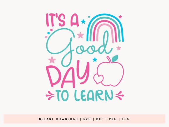 It’s a Good Day to Learn SVG and Explore Our Back To School SVG Design