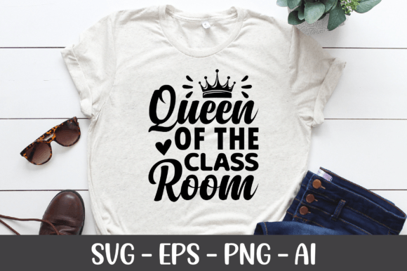 Queen of the Class Room SVG: A Versatile Design for Crafting Enthusiasts