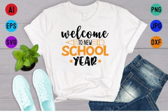 Welcome to New School Year T Shirt